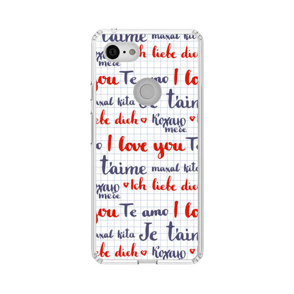 Love Message Multilingual Pattern Google Pixel 3 Case