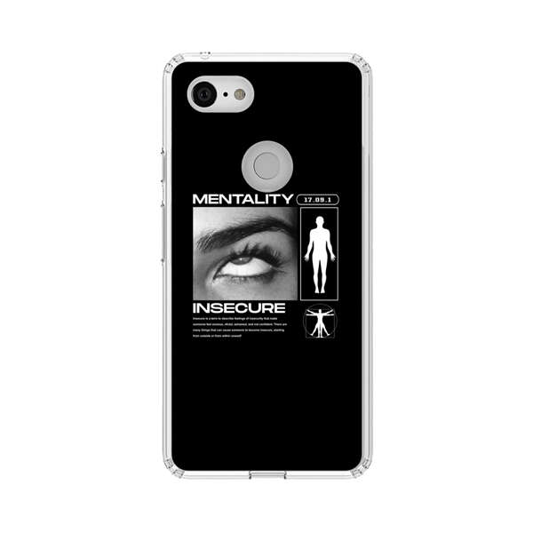 Mentality Insecure Eye Art Google Pixel 3 XL Case