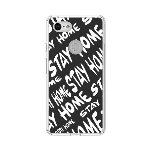 Stay Home Pattern Google Pixel 3 XL Case