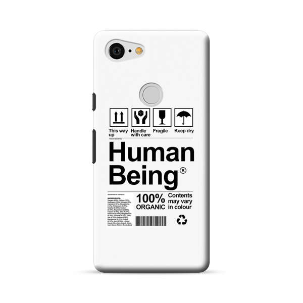 Human Being Fragile Label Design Google Pixel 3 XL Hard Case