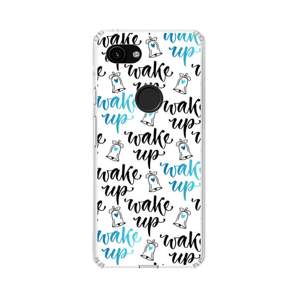 Motivational wake up call lettering pattern Google Pixel 3a Case
