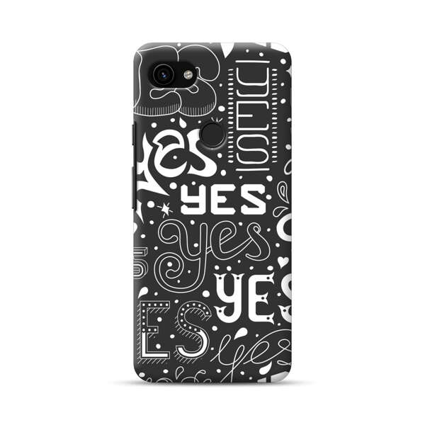 Bold Playful Typography Yes Pattern Google Pixel 3a Hard Case