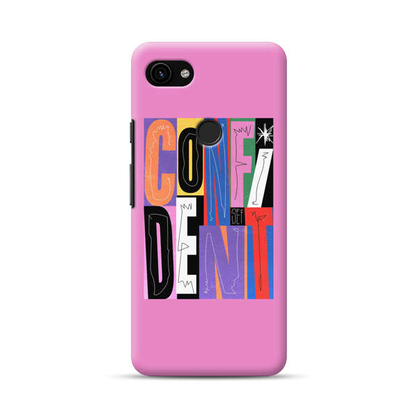 Confident Bold Colorful Typography Google Pixel 3a XL Hard Case