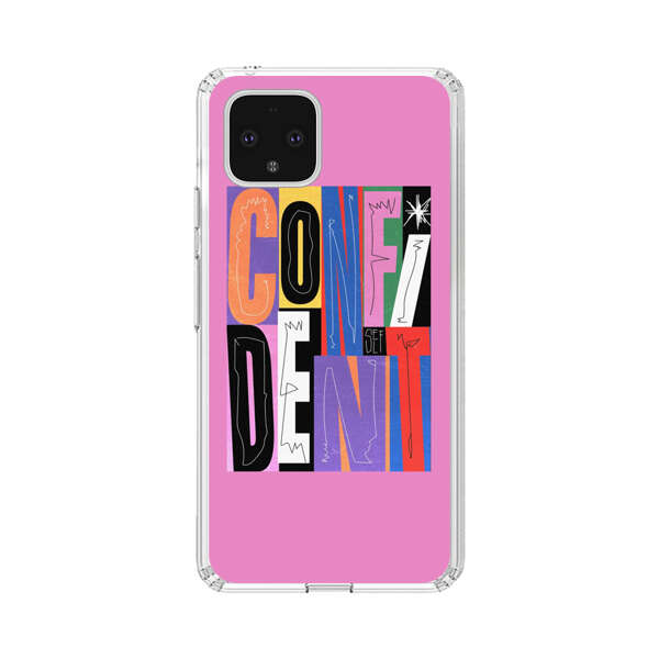 Confident Bold Colorful Typography Google Pixel 4 Case