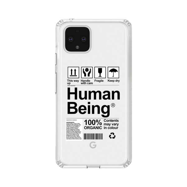 Human Being Fragile Label Design Google Pixel 4 Case