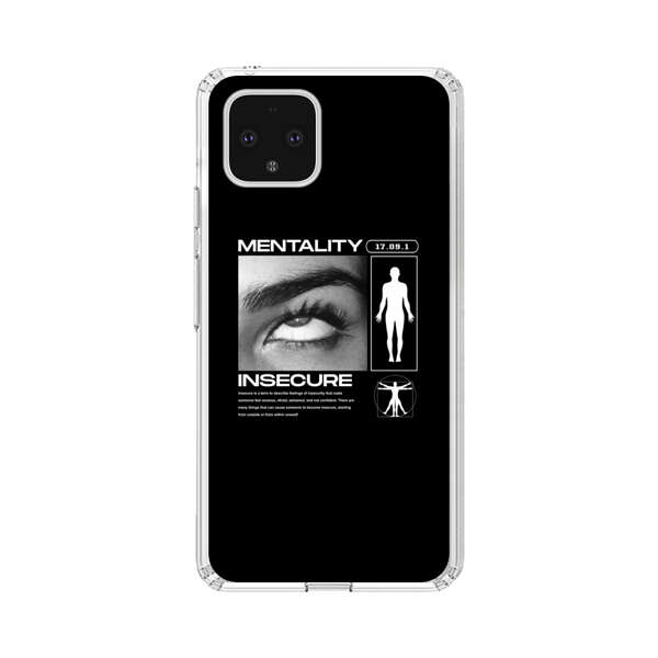 Mentality Insecure Eye Art Google Pixel 4 Case
