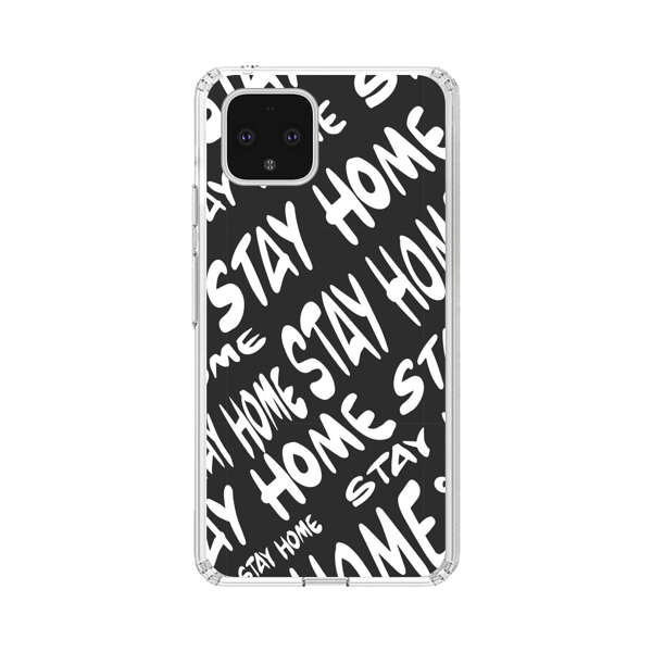 Stay Home Pattern Google Pixel 4 Case