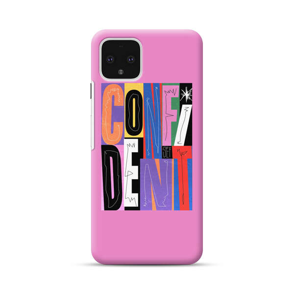 Confident Bold Colorful Typography Google Pixel 4 Hard Case