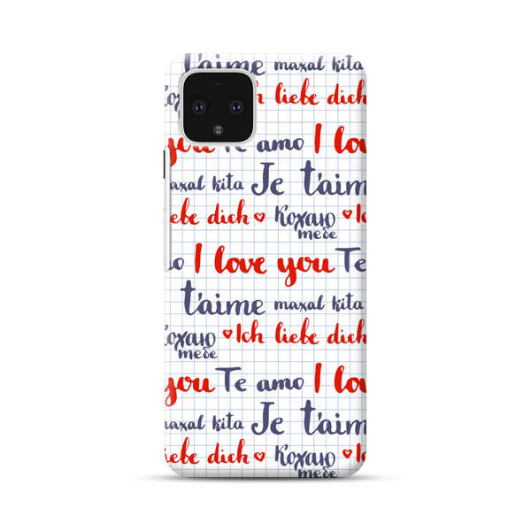 Love Message Multilingual Pattern Google Pixel 4 Hard Case