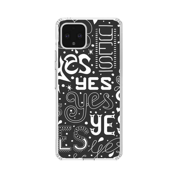 Bold Playful Typography Yes Pattern Google Pixel 4 XL Case