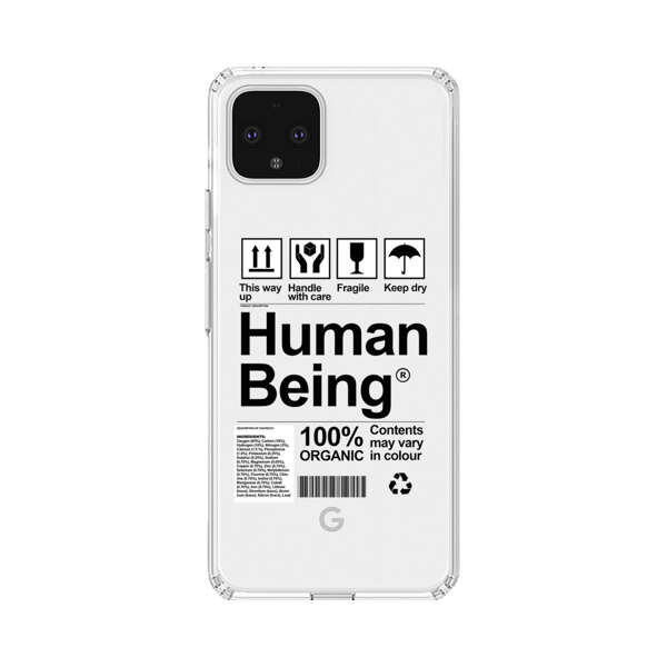 Human Being Fragile Label Design Google Pixel 4 XL Case