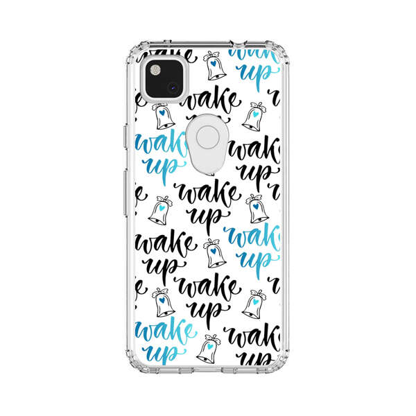 Motivational wake up call lettering pattern Google Pixel 4a Case