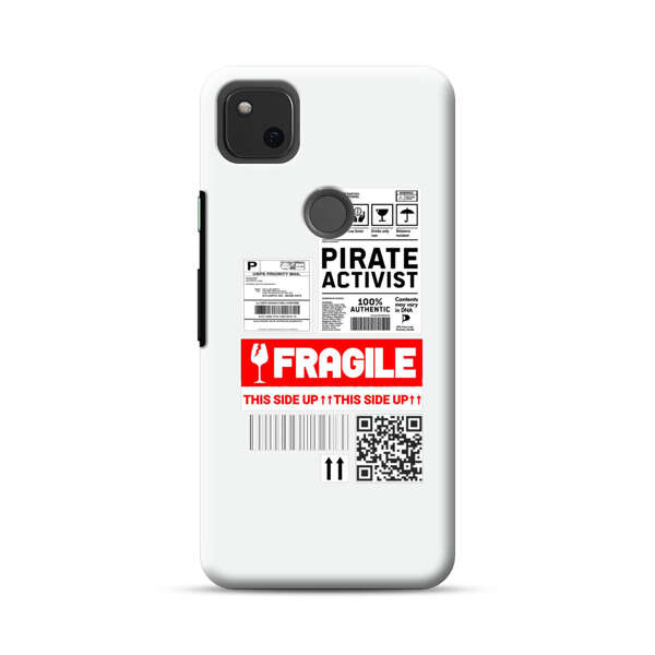 Pirate Activist Fragile Shipping Label Google Pixel 4a Hard Case