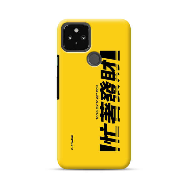 Bold Typography Too Busy To Get Rich Google Pixel 5a 5G Hard Case