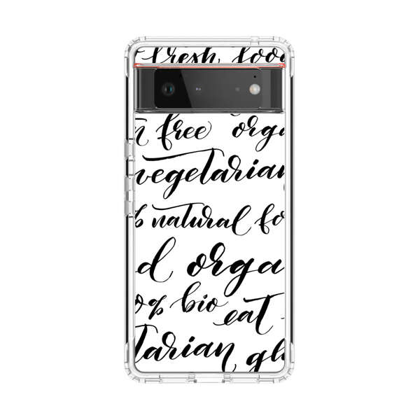 Healthy Food Lifestyle Calligraphy Pattern Google Pixel 6 Case
