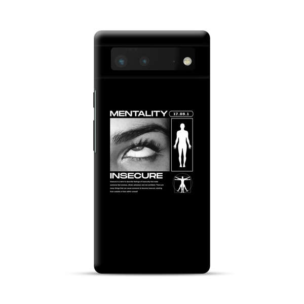 Mentality Insecure Eye Art Google Pixel 6 Hard Case