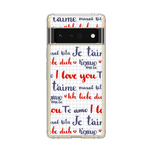Love Message Multilingual Pattern Google Pixel 6 Pro Case