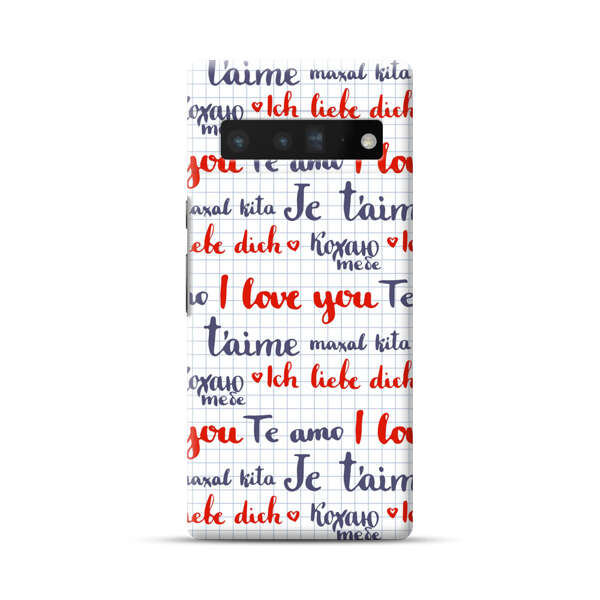 Love Message Multilingual Pattern Google Pixel 6 Pro Hard Case