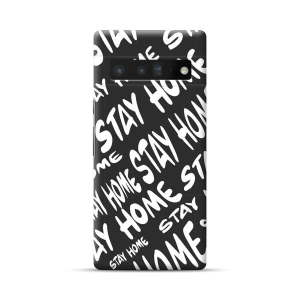 Stay Home Pattern Google Pixel 6 Pro Hard Case