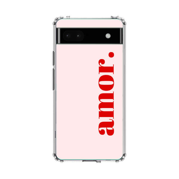 Amor Love Bold Red Text Google Pixel 6a Case