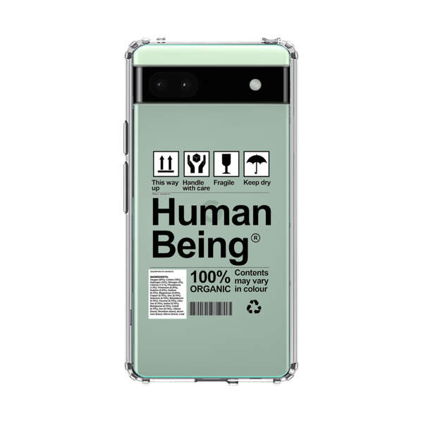 Human Being Fragile Label Design Google Pixel 6a Case