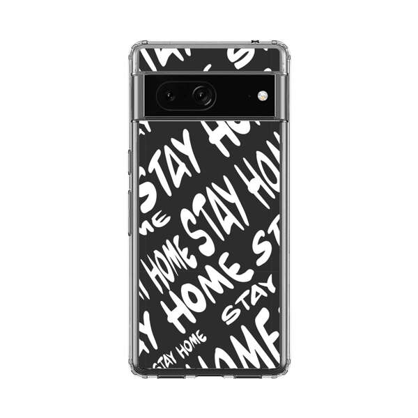 Stay Home Pattern Google Pixel 7 Case