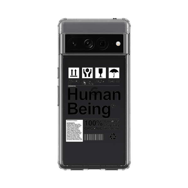 Human Being Fragile Label Design Google Pixel 7 Pro Case