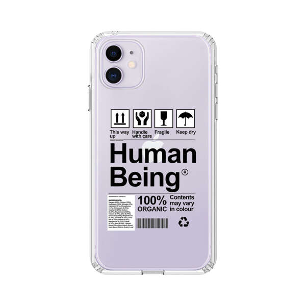 Human Being Fragile Label Design iPhone 11 Case