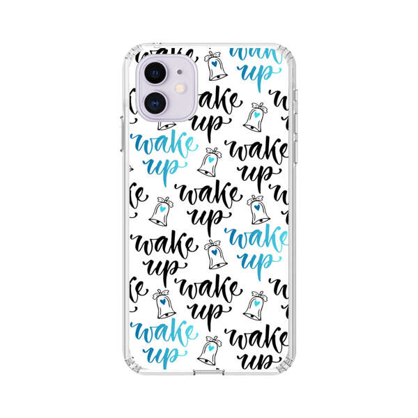 Motivational wake up call lettering pattern iPhone 11 Case