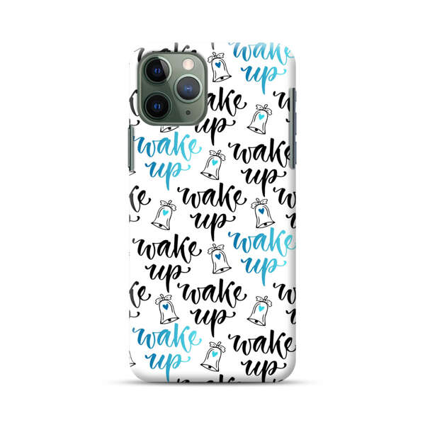 Motivational wake up call lettering pattern iPhone 11 Pro Hard Case