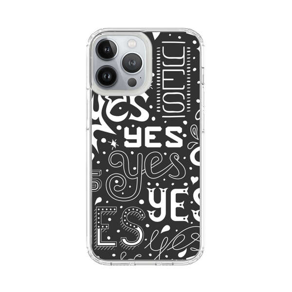 Bold Playful Typography Yes Pattern iPhone 13 Pro Max Case