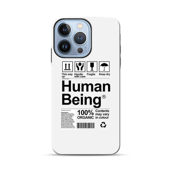 Human Being Fragile Label Design iPhone 13 Pro Max Impact Case