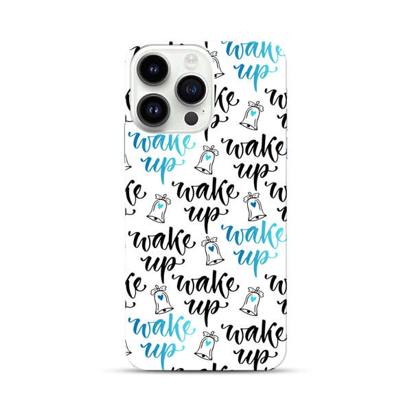 Motivational wake up call lettering pattern iPhone 14 Pro Max Hard Case