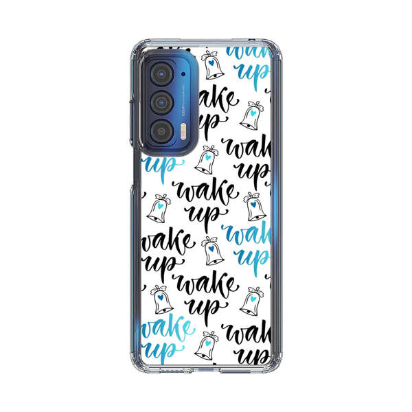 Motivational wake up call lettering pattern Motorola Edge (2021) Case