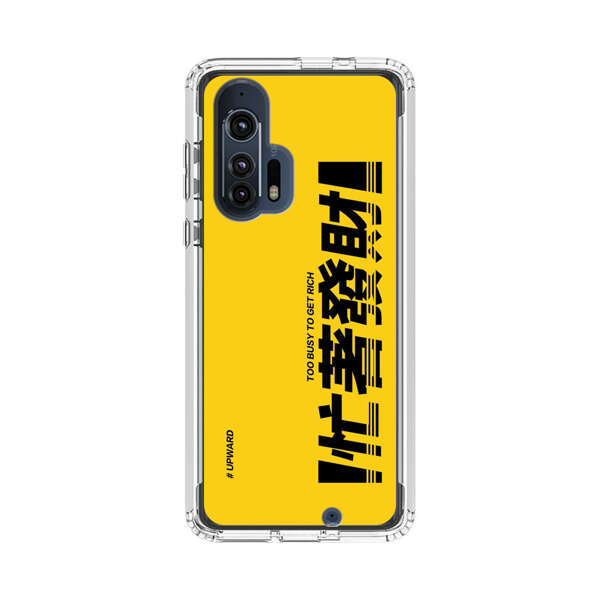 Bold Typography Too Busy To Get Rich Motorola Edge Plus (2020) Case