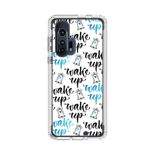 Motivational wake up call lettering pattern Motorola Edge Plus (2020) Case