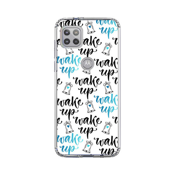 Motivational wake up call lettering pattern Motorola Moto G 5G (2020) Case