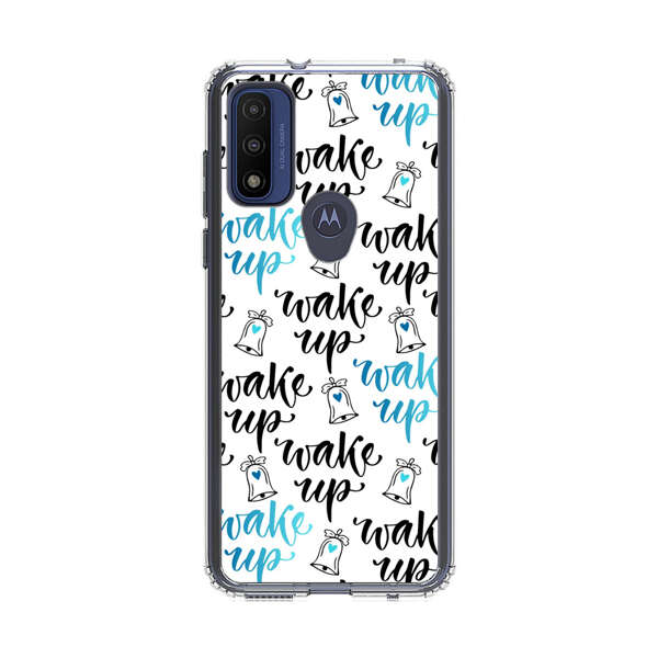 Motivational wake up call lettering pattern Motorola Moto G Pure (2021) Case