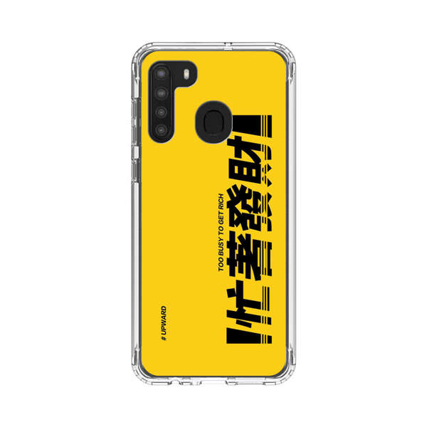 Bold Typography Too Busy To Get Rich Samsung Galaxy A21 Case
