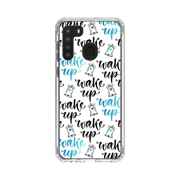 Motivational wake up call lettering pattern Samsung Galaxy A21 Case