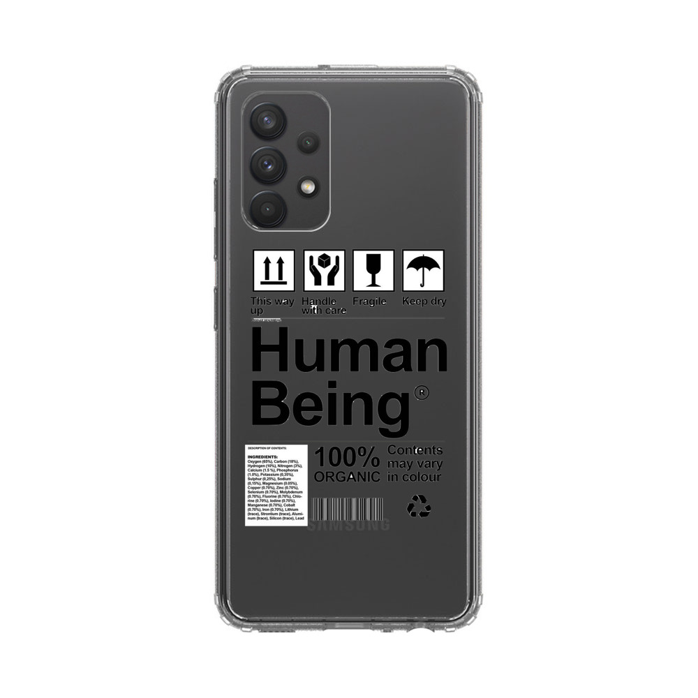 Human Being Fragile Label Design Samsung Galaxy A32 (4G) Case