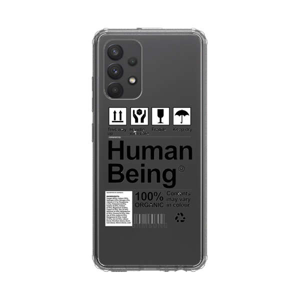 Human Being Fragile Label Design Samsung Galaxy A32 (4G) Case