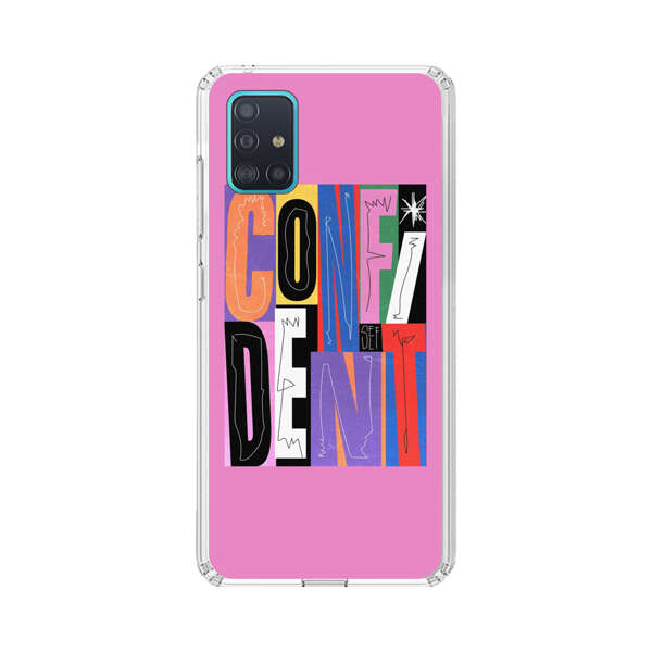 Confident Bold Colorful Typography Samsung Galaxy A51 (4G) Case