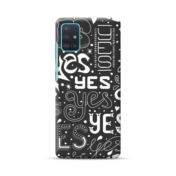 Bold Playful Typography Yes Pattern Samsung Galaxy A51 (4G) Hard Case