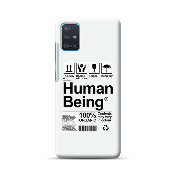 Human Being Fragile Label Design Samsung Galaxy A51 (4G) Hard Case