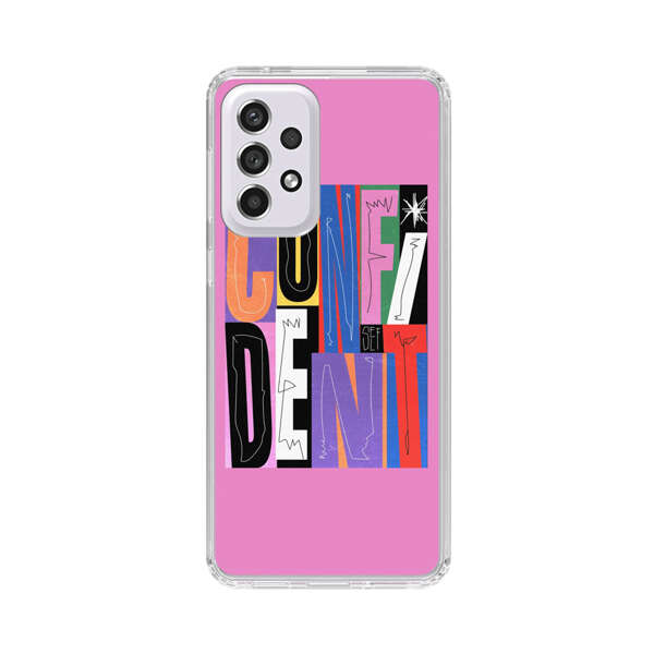 Confident Bold Colorful Typography Samsung Galaxy A53 5G Case