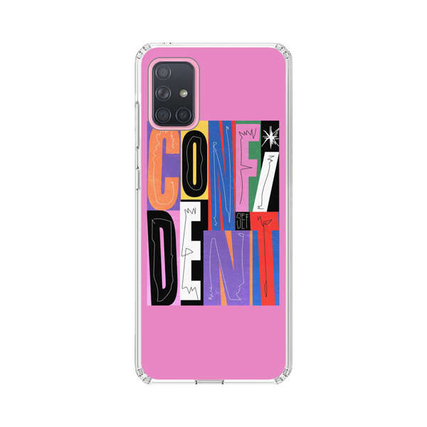 Confident Bold Colorful Typography Samsung Galaxy A71 Case