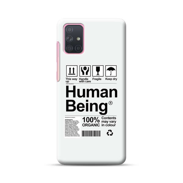 Human Being Fragile Label Design Samsung Galaxy A71 Hard Case