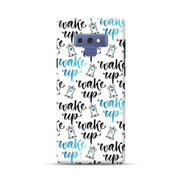 Motivational wake up call lettering pattern Samsung Galaxy Note 9 Hard Case