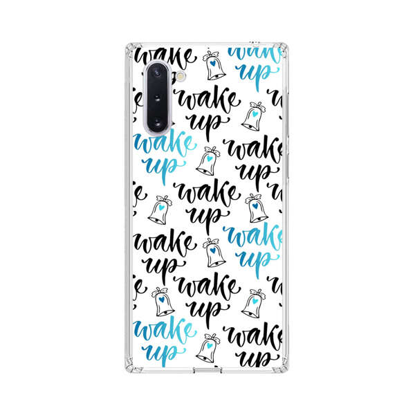 Motivational wake up call lettering pattern Samsung Galaxy Note10 Case